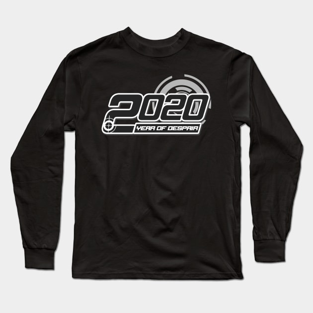 2020: Year of Despair Long Sleeve T-Shirt by tdwright3